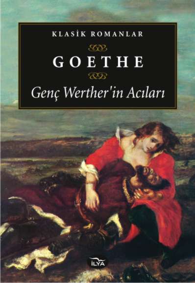 Genç Werther’in Acıları – Johann Wolfgang Von Goethe