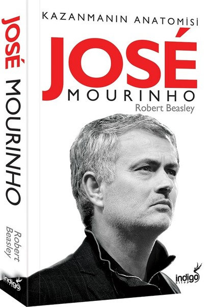 Kazanmanın Anatomisi – Jose Mourinho