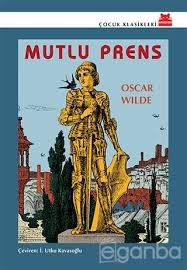 Mutlu Prens – Oscar Wilde