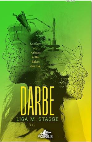 Darbe (Sürgün 3. Kitap) – Lisa M. Stasse