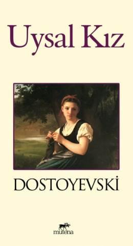 Uysal Kız – Dostoyevski