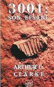 3001: Son Efsane – Arthur C. Clarke