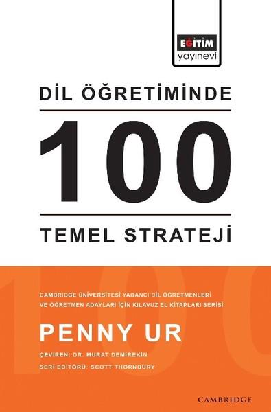 Dil Öğretiminde 100 Temel Strateji – Penny Ur