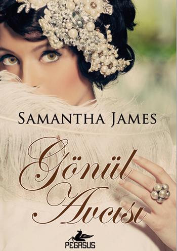 Gönül Avcısı – Samantha James