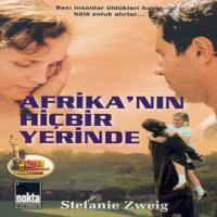 Afrika’nın Hiçbir Yerinde (Nirgendwo In Afrika) – Stefanie Zweig