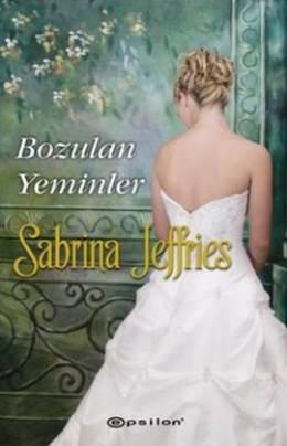 Bozulan Yeminler (Hellions of Halstead Hall Serisi 1) – Sabrina Jeffries