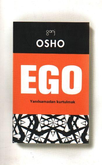 Ego (Yanılsamadan Kurtulmak) – Osho