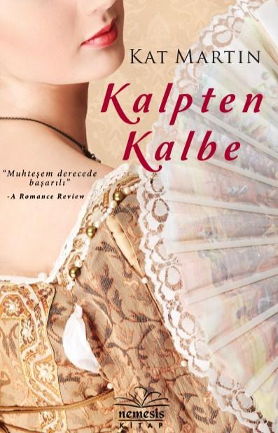 Kalpten Kalbe (Heart Trilogy 1) – Kat Martin