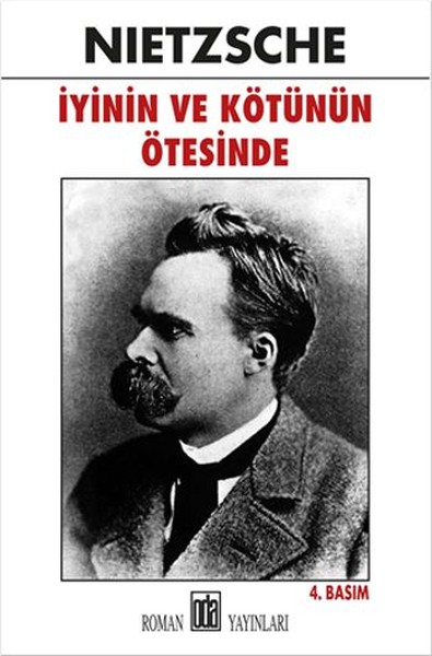 İyinin ve Kötünün Ötesinde – Friedrich Nietzsche
