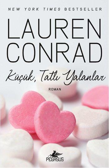 Küçük Tatlı Yalanlar (L.A. Candy Serisi 2) – Lauren Conrad