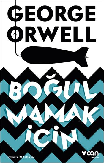 Boğulmamak İçin – George Orwell