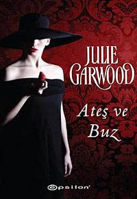 Ateş ve Buz (Buchanan-Renard Serisi 7) – Julie Garwood
