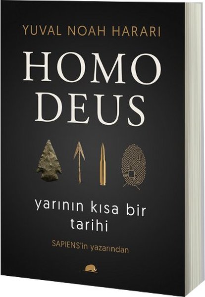 Homo Deus: Yarının Kısa Bir Tarihi – Yuval Noah Harari
