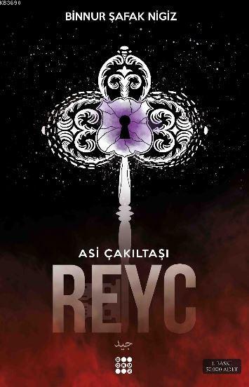 Reyc ( Asi Çakıltaşı) – Binnur Nigiz