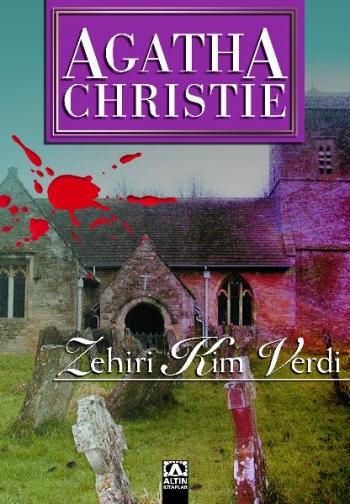 Zehiri Kim Verdi – Agatha Christie