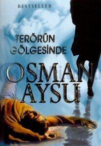 Terörün Gölgesinde – Osman Aysu