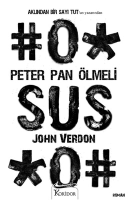 Peter Pan Ölmeli (Dave Gurney Serisi 4) – John Verdon