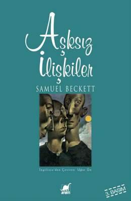 Aşksız İlişkiler – Samuel Beckett