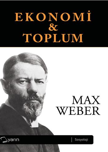 Ekonomi ve Toplum (2 Cilt) – Max Weber