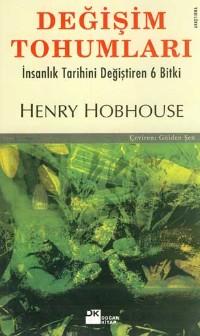 Değişim Tohumları – Henry Hobhouse