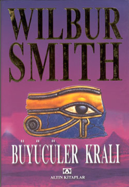 Büyücüler Kralı (Mısır Serisi 3. Kitap) – Wilbur Smith,