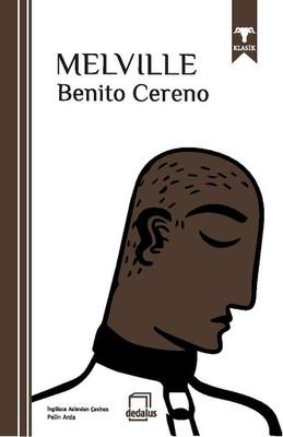 Benito Cereno – Herman Melville