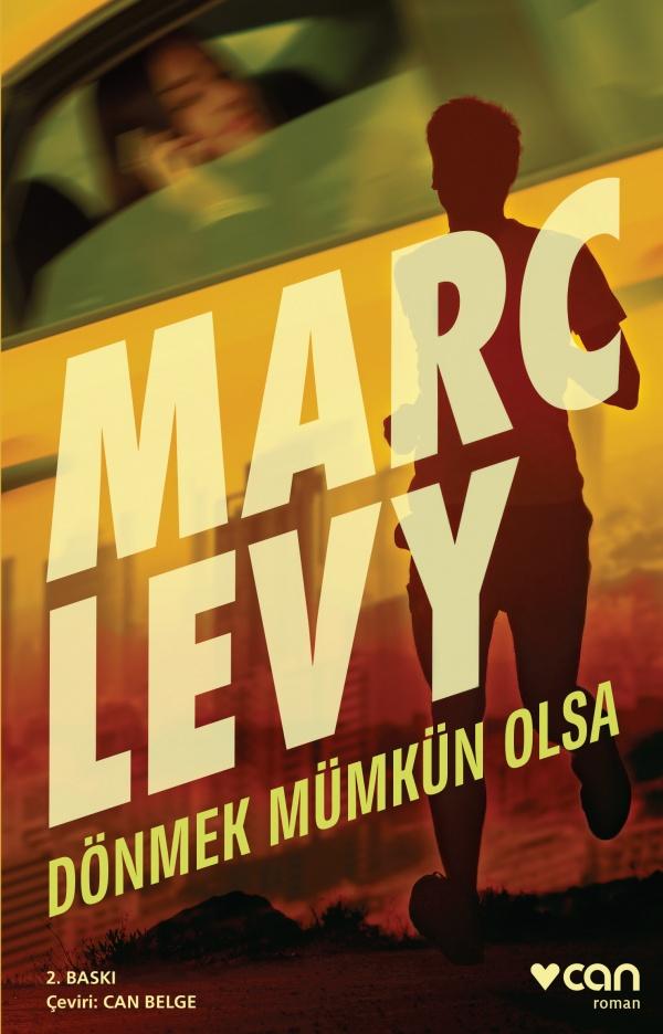 Dönmek Mümkün Olsa – Marc Levy
