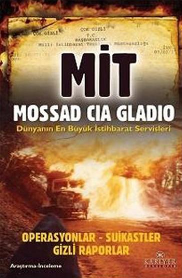 Mit Mossad Cia Gladio (Dünyanın En Büyük İstihbarat Servisleri) – Ali Kuzu