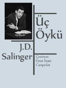 Üç Öykü – J. D. Salinger