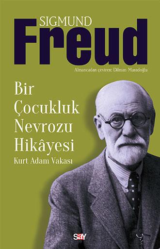 Bir Çocukluk Nevrozu Hikayesi (Kurt Adam Vakası) – Sigmund Freud