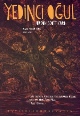 Yedinci Oğul (Alvin Maker Serisi 1.Kitap) – Orson Scott Card