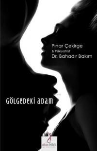 Gölgedeki Adam – Pınar Çekirge