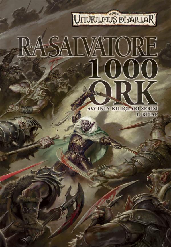 1000 Ork (Avcının Kılıçları 1.kitap) – R. A. Salvatore