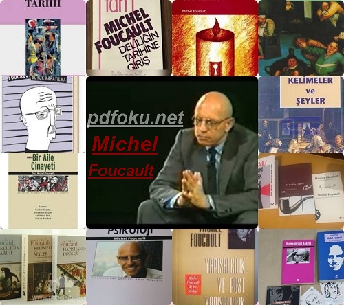 Michel Foucault Seçme Kitapları pdf indir
