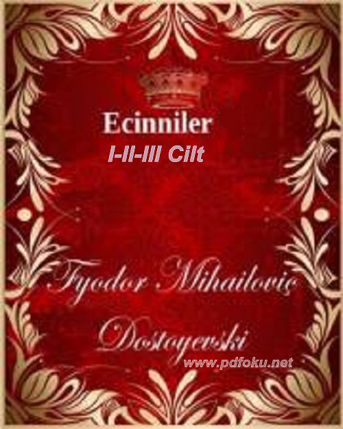 Ecinniler (III Cilt Takım) – Fyodor Mihayloviç Dostoyevski