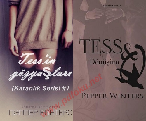 Tess’in Gözyaşları Ve Dönüşüm (Karanlık serisi 1-2) – Pepper Winters