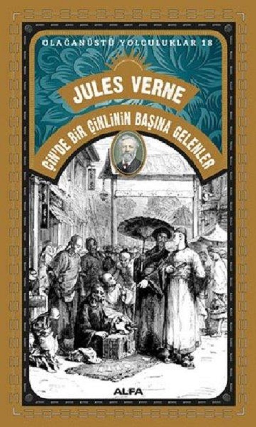 Çin’de Bir Çinlinin Başına Gelenler – Jules Verne