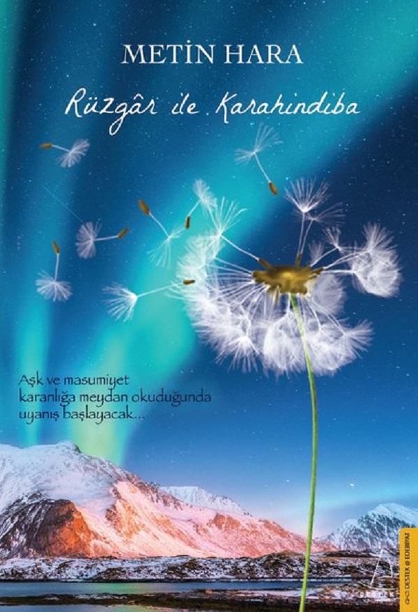 Rüzgar ile Karahindiba  –  Metin Hara