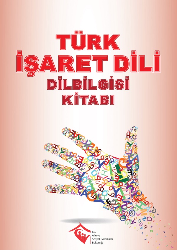 Türk İşaret Dili (Dil Bilgisi)  –  Kolektif