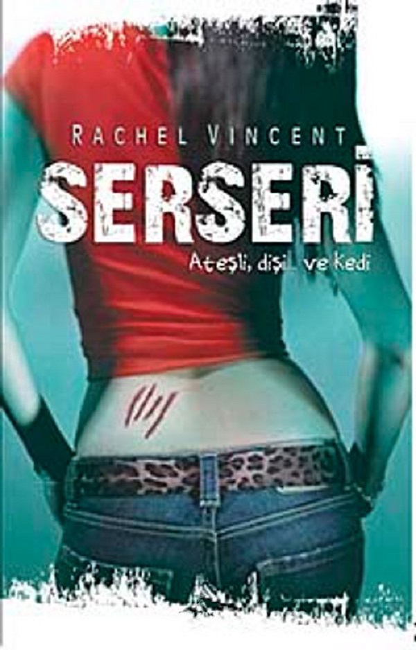 Serseri (Dönüşüm Shifters Serisi 1) –  Rachel Vincen
