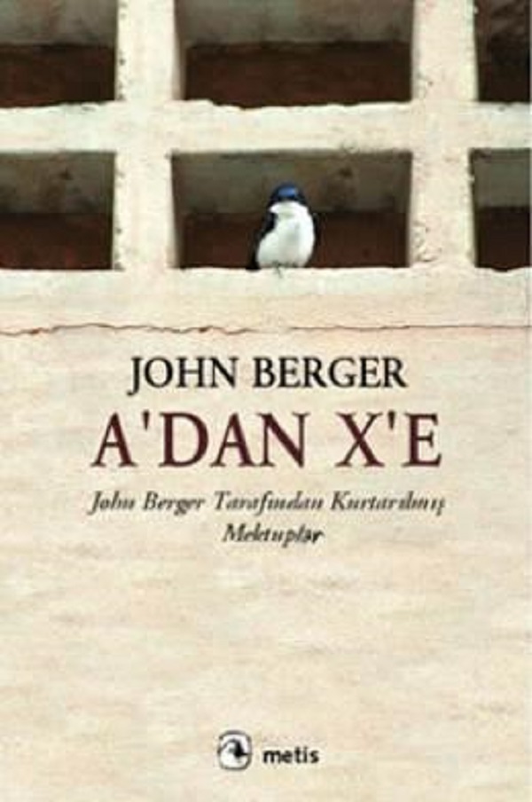 A’dan X’e – John Berger