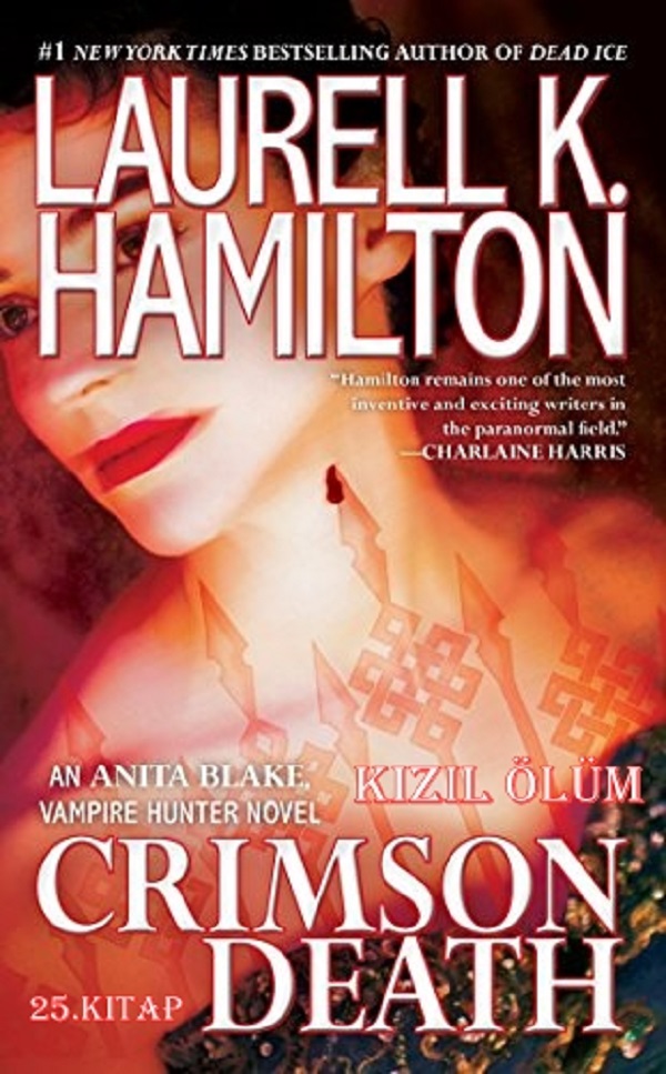 Kızıl Ölüm 25.Kitap (Anita Blake, Vampir Avcısı) – Laurel K. Hamilton