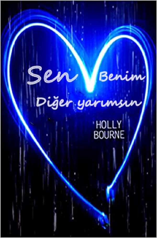Sen Benim Diğer Yarımsın – Holly Bourne