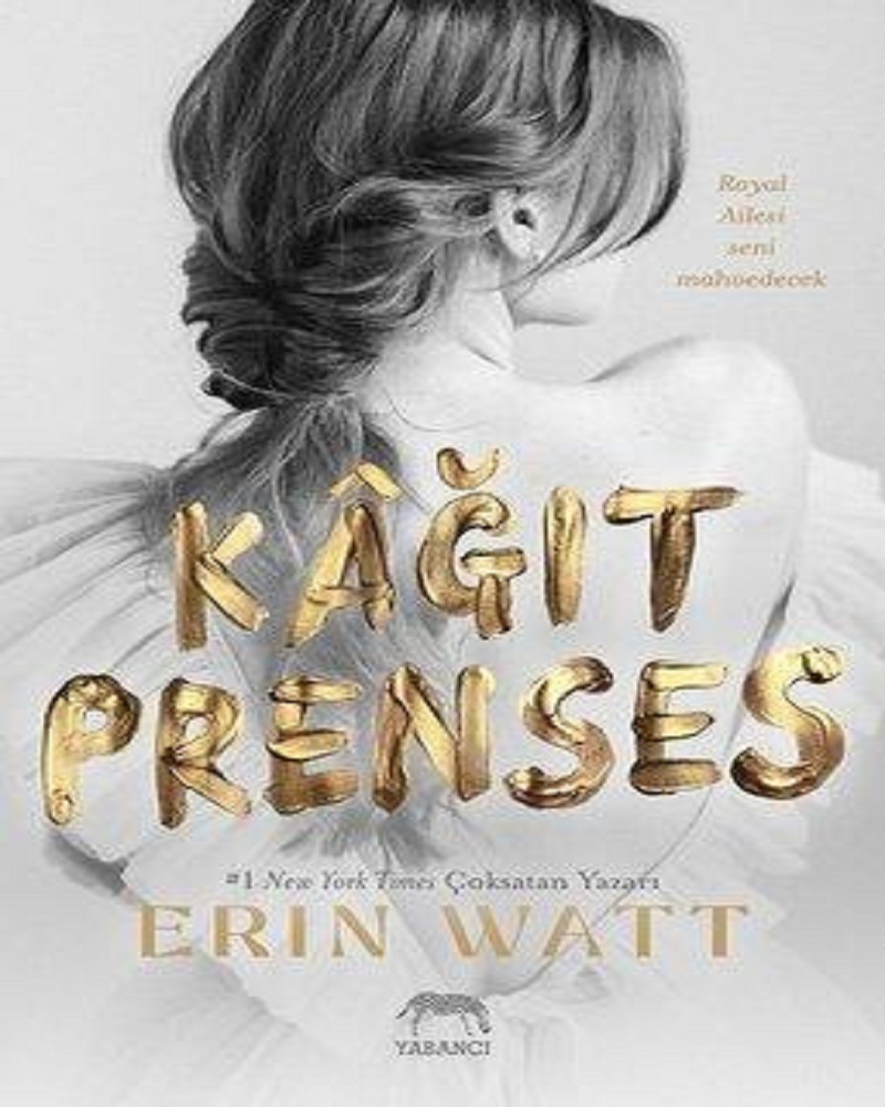 Kağıt Prenses – Erin Watt