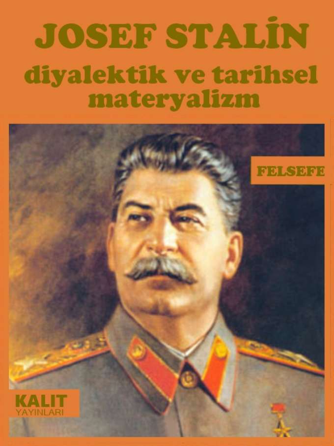Diyalektik ve Tarihsel Materyalizm – Josef Stalin