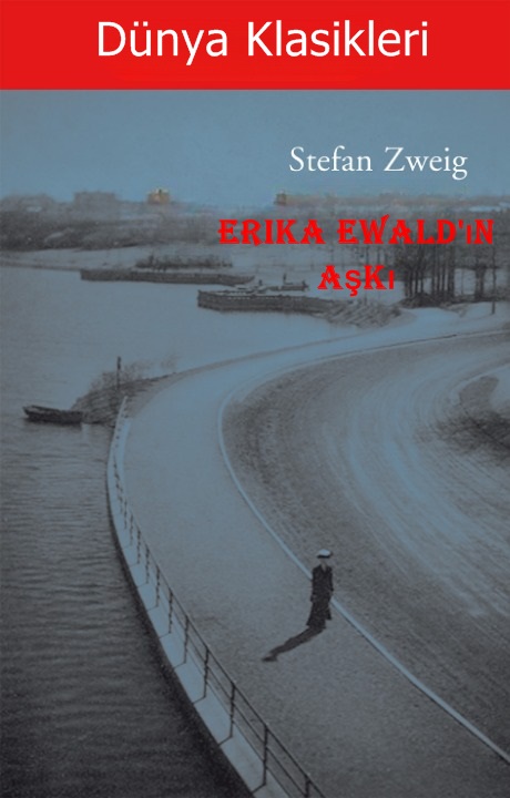 Erika Ewald’in Aşkı – Stefan Zweig