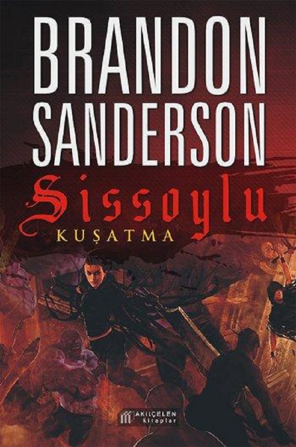 Sissoylu “Kuşatma”  –  Brandon Sanderson