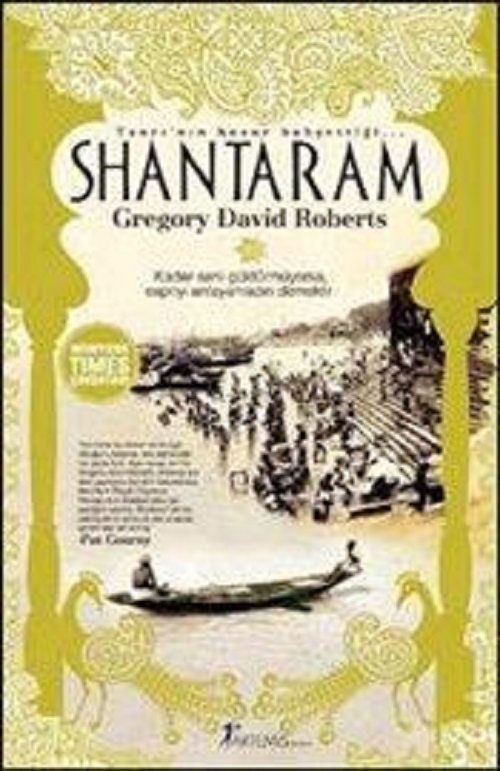 Shantaram – Gregory David Roberts