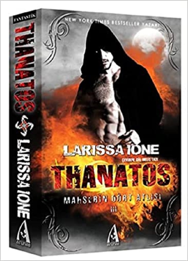 Thanatos “Mahşerin Dört Atlısı 3” – Larissa Ione