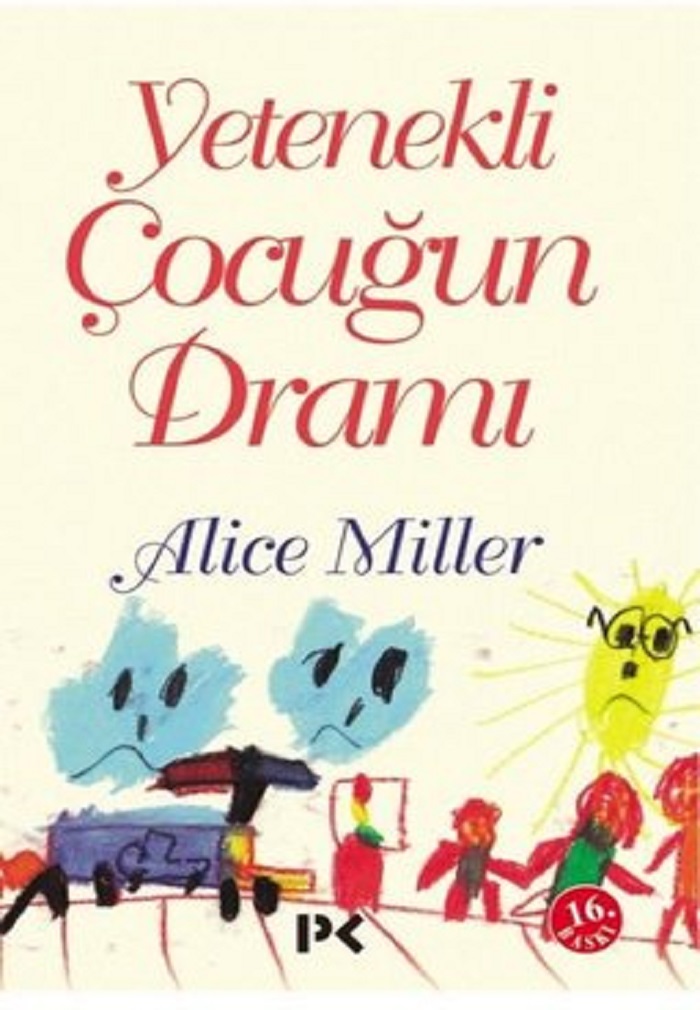 Yetenekli Çocuğun Dramı – Alice Miller